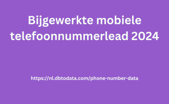 Bijgewerkte mobiele telefoonnummerlead 2024