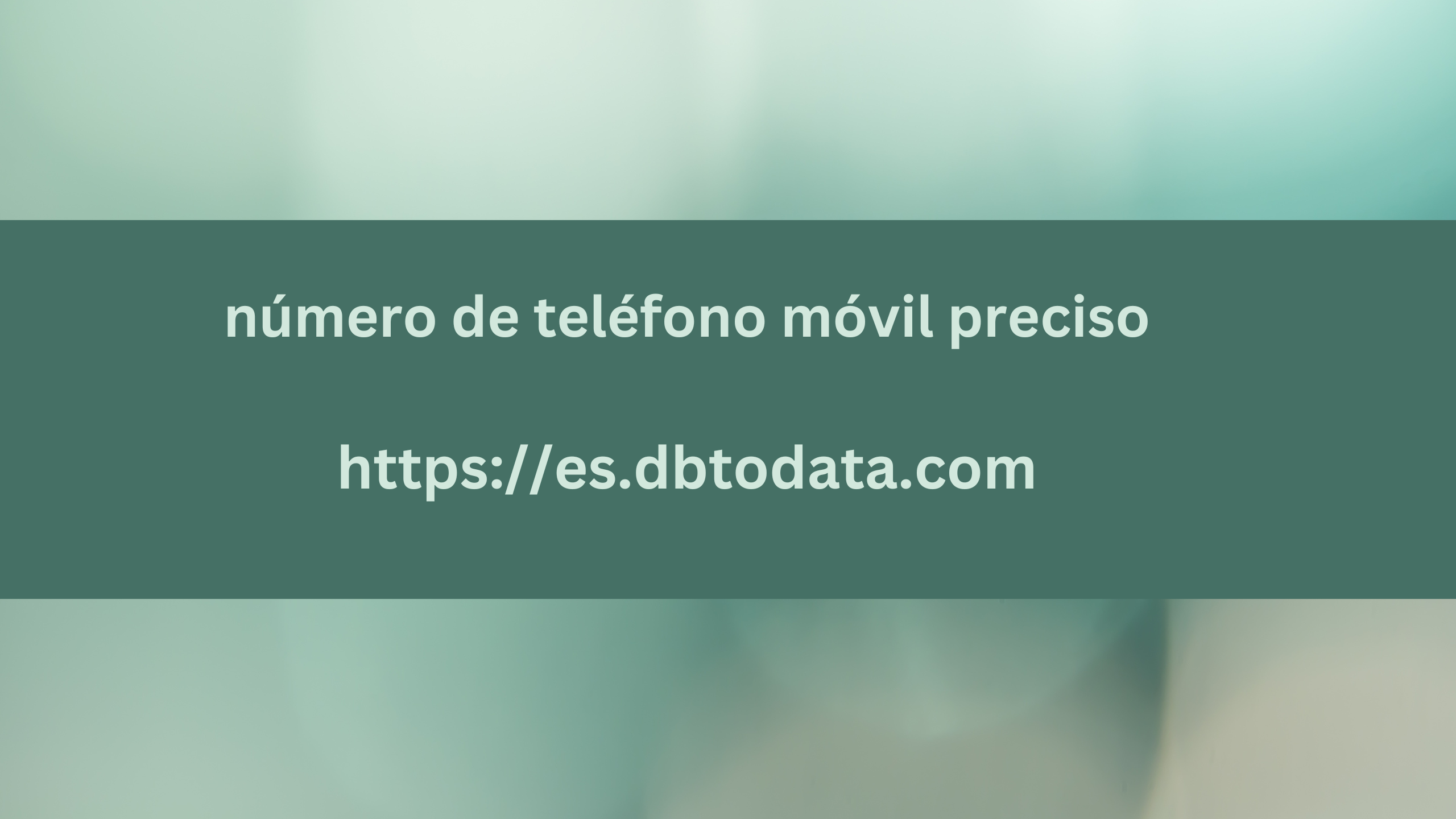 número de teléfono móvil preciso